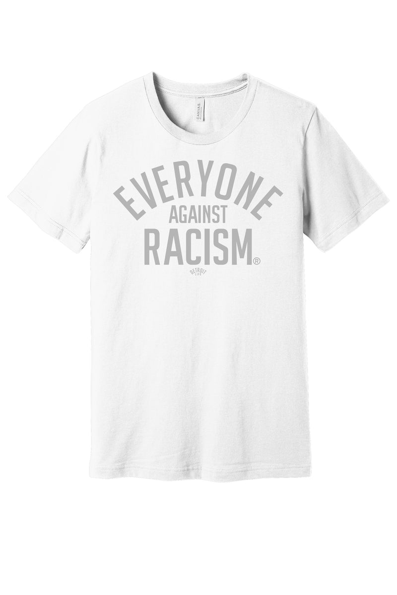 EVERYONE AGAINST RACISM T-SHIRT